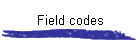 Field codes